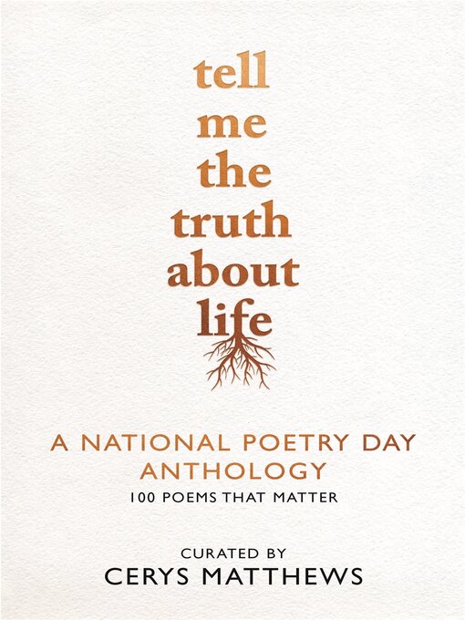 Title details for Tell Me the Truth About Life by National Poetry Day - Wait list